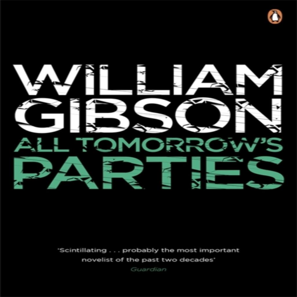 All Tomorrows Parties by William Gibson Paperback Book 9780241953518