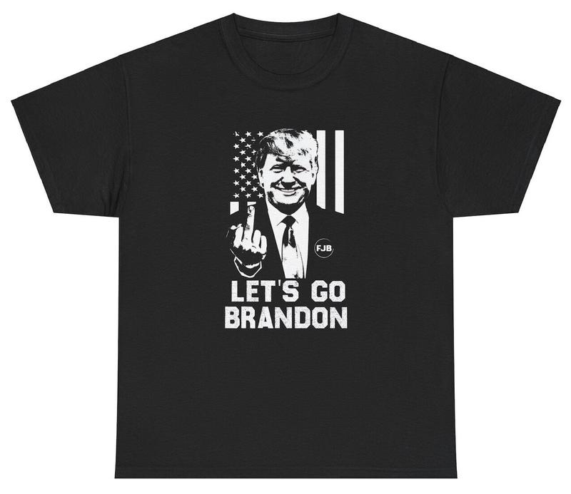 Lets Go Brandon Unisex T-Shirt Sarcastic Trump Middle Finger Political Meme Humor Tee L