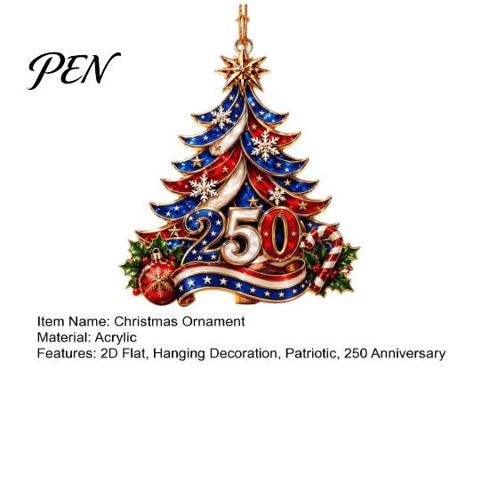 Customized Seasonal Ornaments 250 Anniversary USA Christmas Tree Ornament, 2D Acrylic 1776-2026 250th Holiday Commemorative Gifts Hanging Decoration,