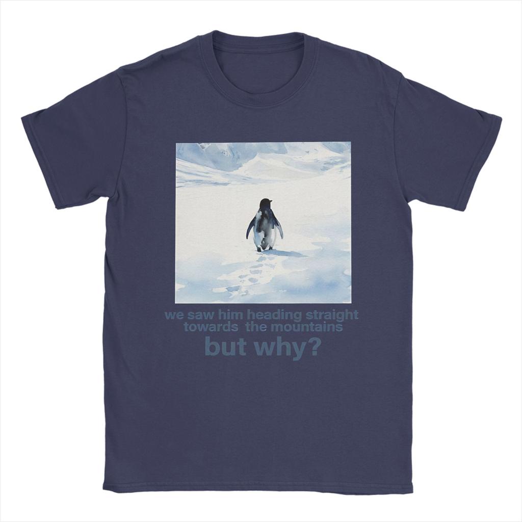 Nihilist Penguin And Mountain But Why TShirt for Men  Novelty Cotton Tee Shirt O Neck Short Sleeve T Shirts Gift Idea Clothing