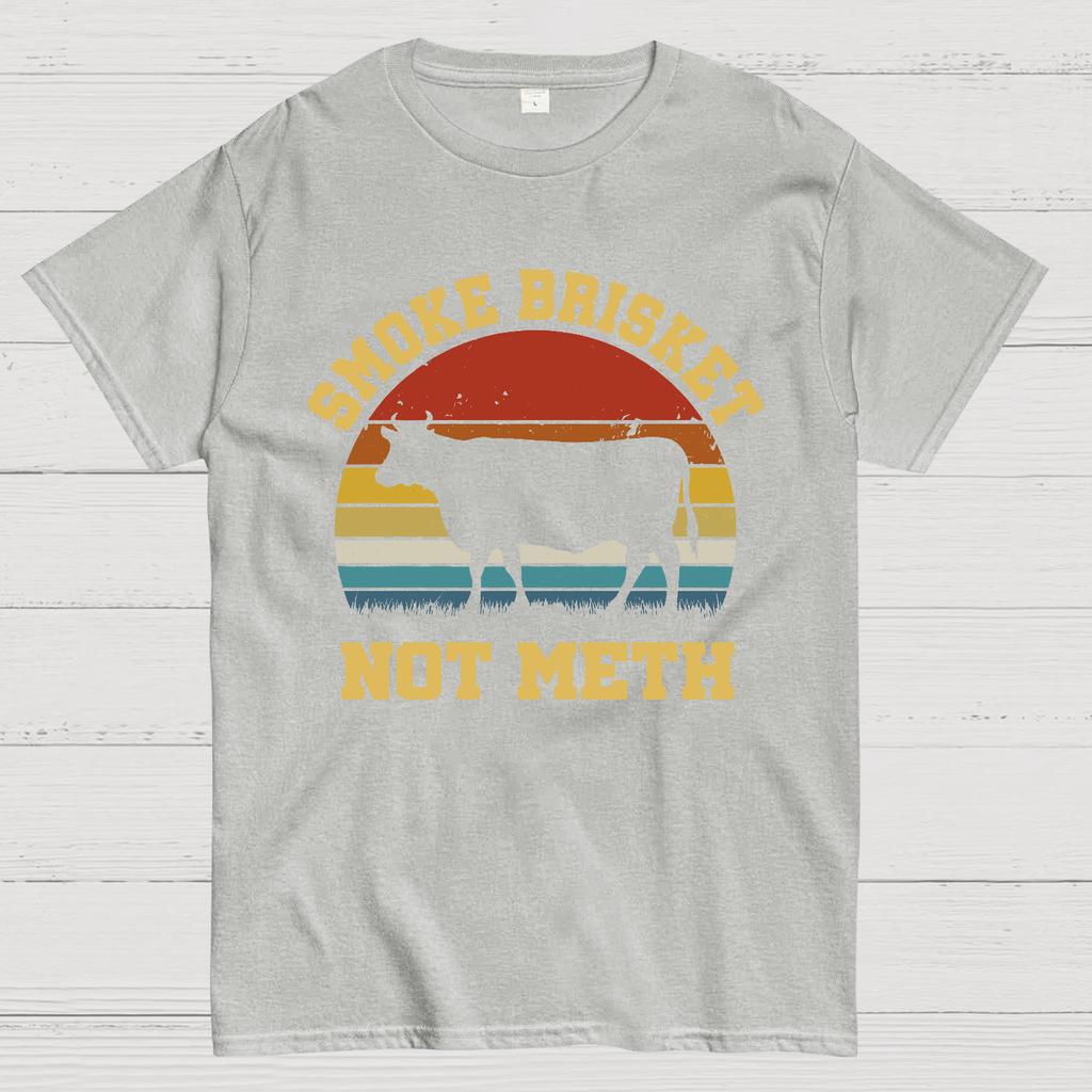 Smoke Brisket Not Meth Cotton Summer Casual Cool Loose T-Shirt