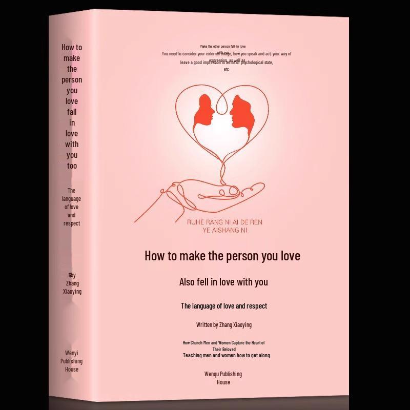 Guide to Winning Mutual Love: Secrets for Intimate Relationships, Marriage, and Dating 9787549635559