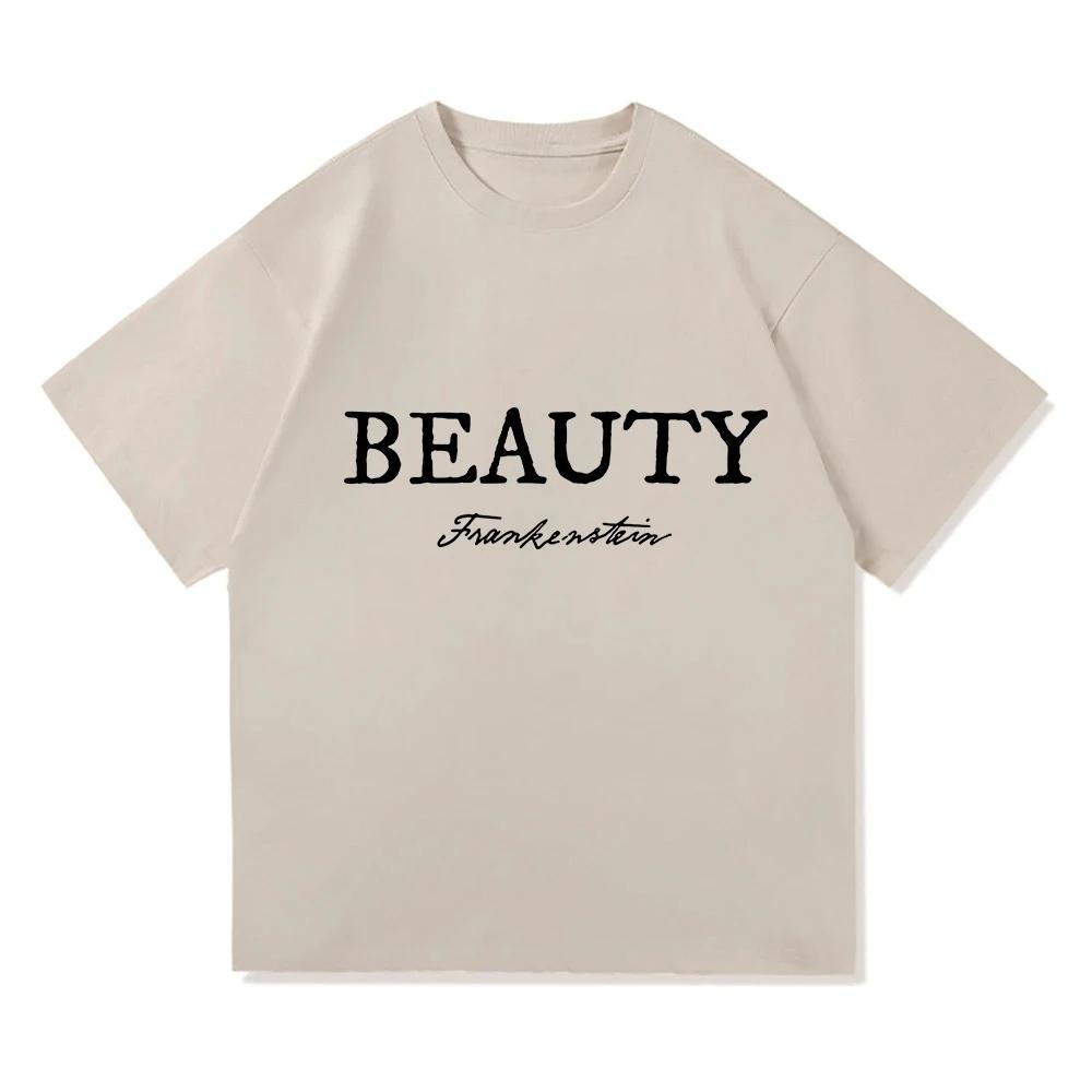 Frankenstein Beauty Creator Tshirts Unisex Streetwear Casual Short Sleeve Oneck Male Tshirt Summer Men Women Letter Print Tees
