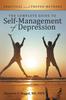 The The Complete Guide To Self-Management of Depression : Practical and Proven Methods Book