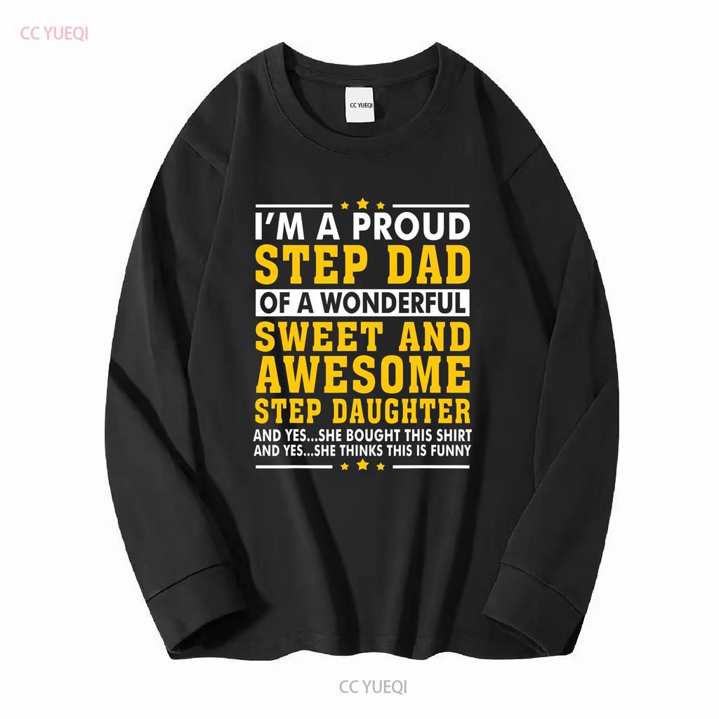 Funny Step Dad T Shirt Fathers Day Daughter Stepdad  vintage Washed Soft homme Top For Everyday Wear Breathable Unisex Slightly