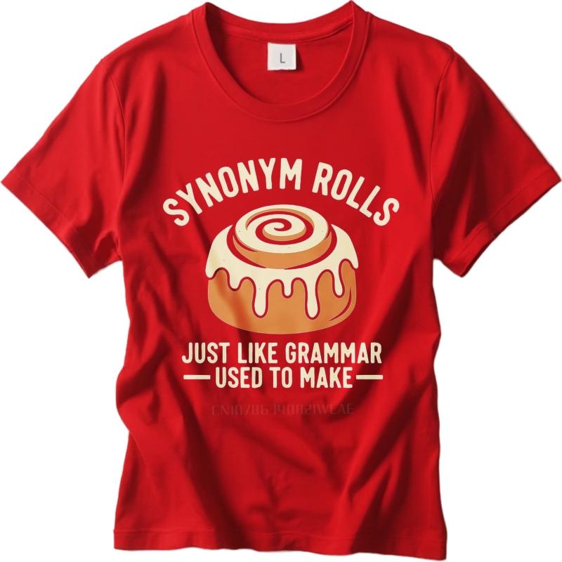Big size summer Teenagers tshirt Synonym Rolls Just Like Grammar Used To Make Short Sleeve Comfortable Round Neck Top tees