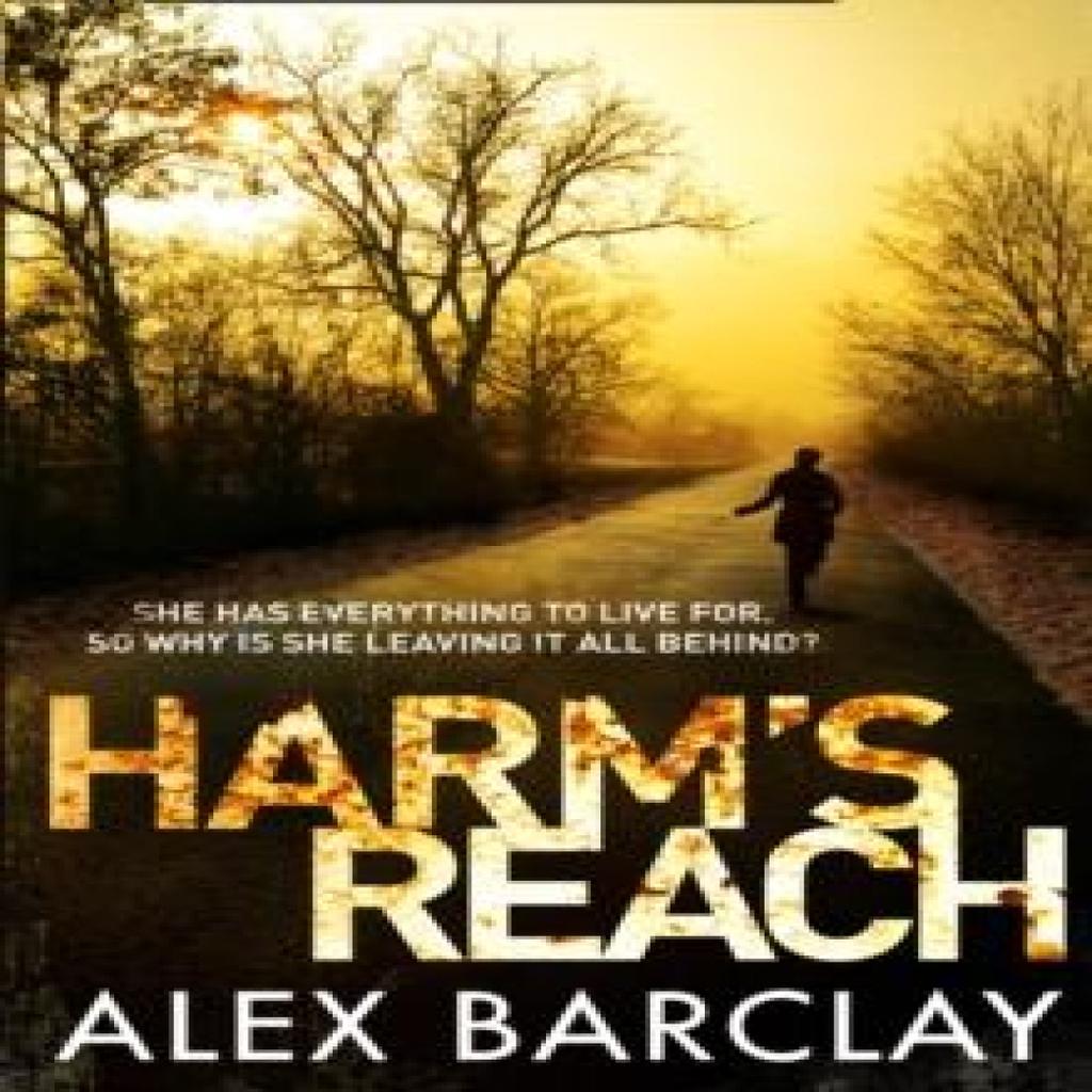 Harms Reach by Alex Barclay Paperback Book 9780007494514