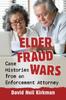 Buch Elder Fraud Wars : Case Histories from an Enforcement Attorney