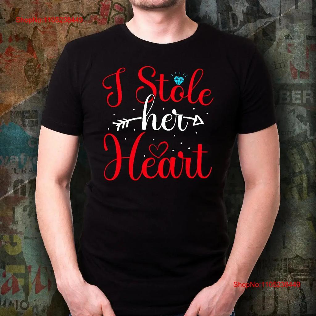 I Stole Her Heart T Shirt Inspirational Motivational Funny Ts000962 Vintage Homme Unisex Stylish Top For Everyday Wear