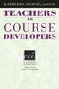 The Teachers As Course Developers Book