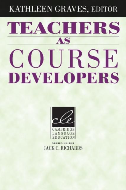 The Teachers As Course Developers Book