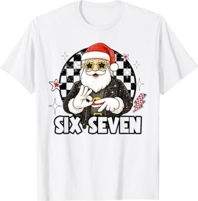 67 Meme Xmas Six Seven Santa 6 7 Christmas Men Women T-Shirt Unisex T-Shirt XXXXL
