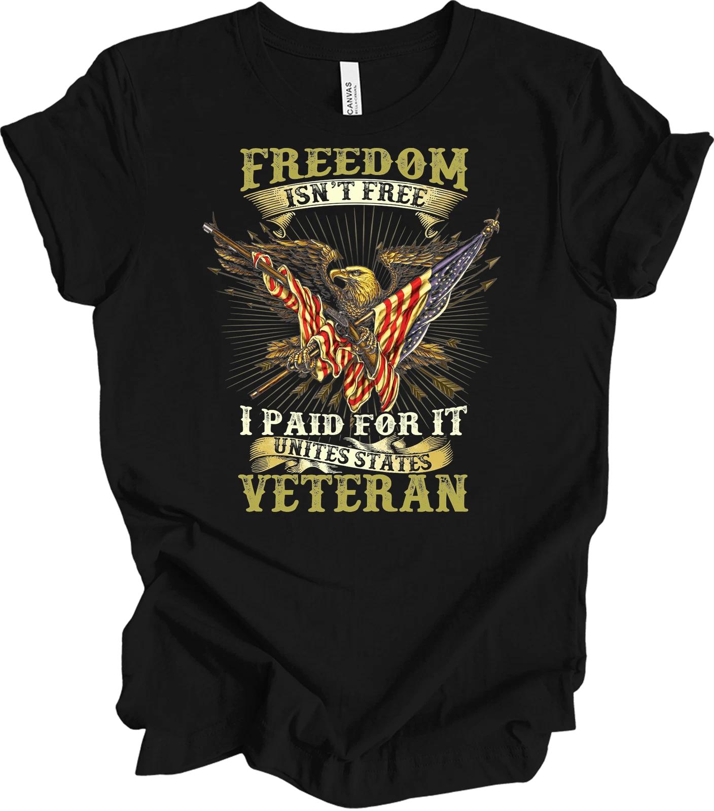 Freedom Isn t Free Veteran T-Shirt - Patriotic US Military Tee XXXL