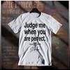Hip Hop T-shirt Street Hustle Boss Mobbin Gangster Mobster Thug Life Judge Me