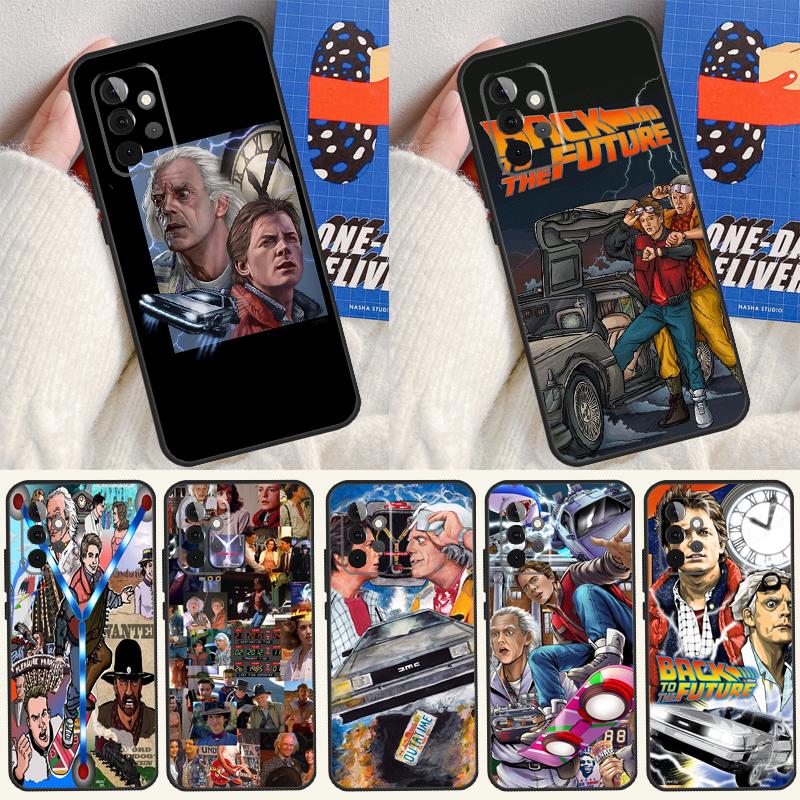 Back To the Future Phone Case For Samsung Galaxy A12 A32 A52 A22 A72 A31 A51 A71 A50 A70 A21S A52S A53 Cover