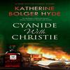 Cyanide with Christie by Katherine Bolger Hyde Paperback Book 9781847519689