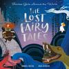 The Lost Fairy Tales by Isabel Otter Book 9781838916565