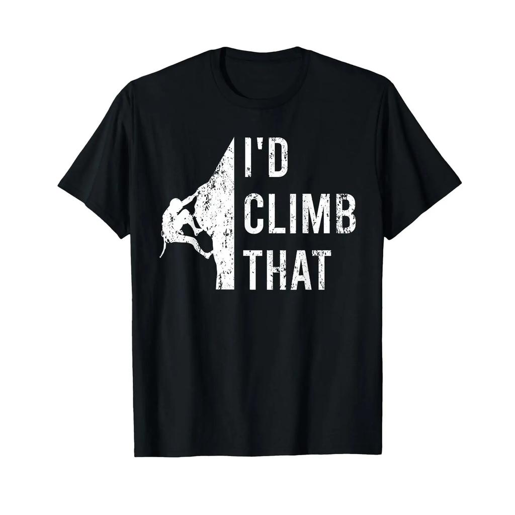 Id Climb That Climber Funny Rock Climbing Mountain Climbers T Shirt Vintage Washed Fashion Stylish Stretched Unisex Versatile
