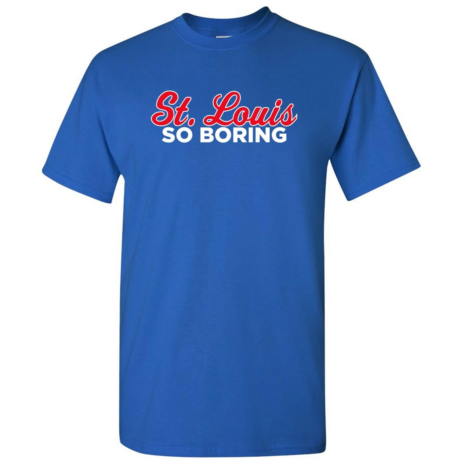 

St. Louis So Boring - Funny Chicago Sport Baseball Short Sleeve T Shirt - Royal 2XL
