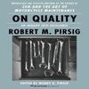 On Quality by Wendy K. Pirsig Paperback Book 9780063084650
