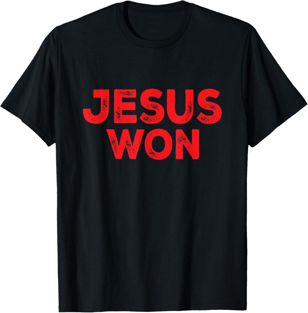 Jesus Won T-Shirt