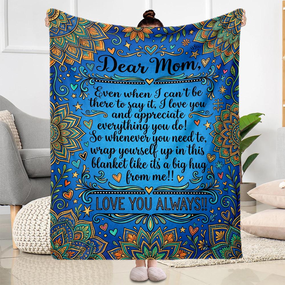 Mother's Love And Gratitude Flannel Blanket-Soft and Suitable for Sofas,Beds,Offices,Travel,All Seasons,Great Gift for Holidays and Birthdays.