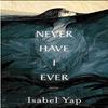 Never Have I Ever by Isabel Yap Paperback Book 9781618731821