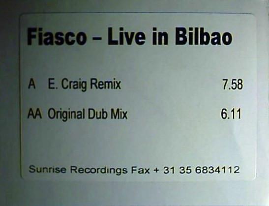 

12inch Record FIASCO - Live In Bilbao SUN011PROMO Sunrise Recordi 2000 Netherland Dance & Electronica Used