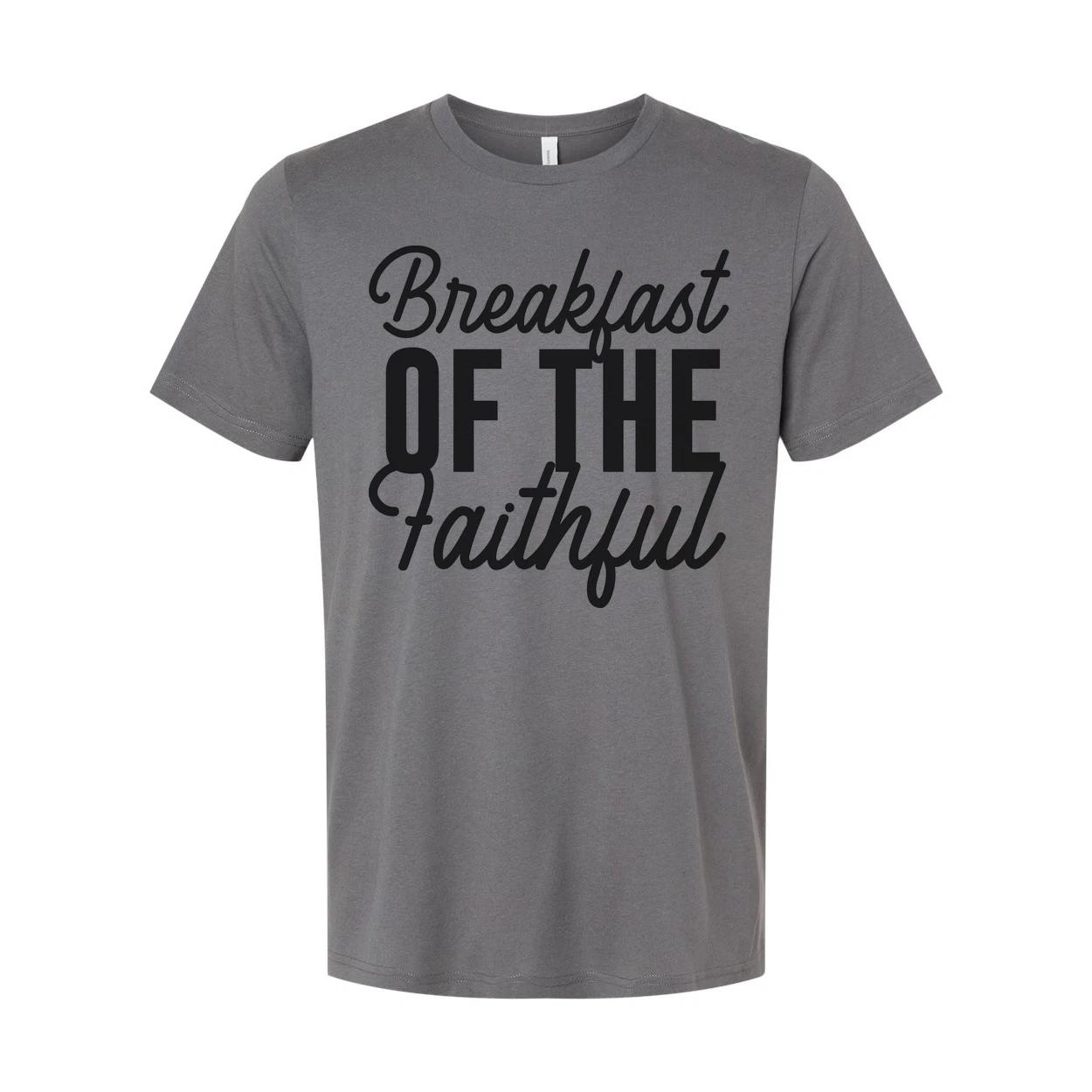 Breakfast Of The Faithful Unisex T Shirt 2XL