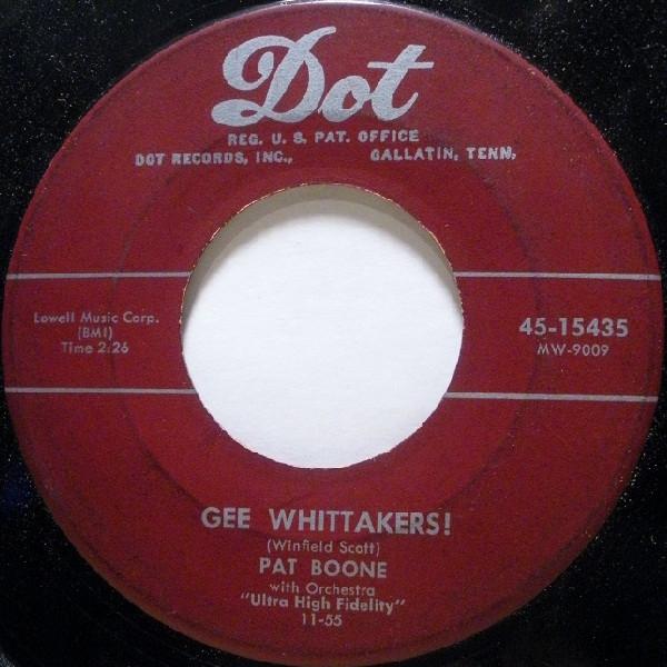 

7inch Record PAT BOONE - Gee Whittakers! 4515435 Dot Records 1955 US Rock Used