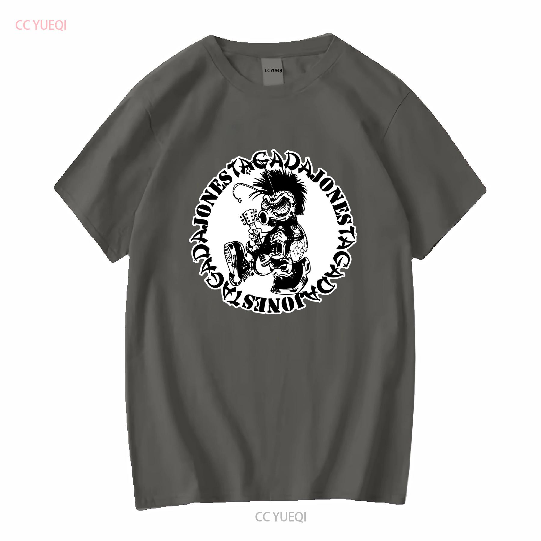 

TAGADA JONES T shirt band Hardcore anarcho Punk Rock long or short sleeves vintage Washed Comfortable Unisex homme Soft 2XL