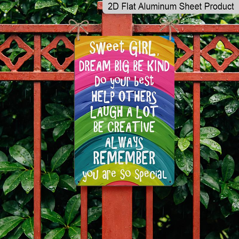 2D Flaches Süßes Mädchen Träume Groß Bunt Regenbogen Inspirierendes Metallschild - 8,0x12,0 Zoll Aluminium Wandkunst, Positive Affirmation Hausdekoration, Vorgebohrt