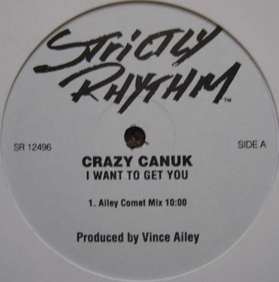 12inch Record CRAZY CANUK - I Want To Get You SR12496 Strictly Rhythm 1997 US Dance & Electronica Used