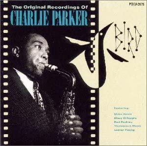CD CHARLIE PARKER, MILES DAVIS; DIZZY  - Bird - Original Recording of Charli POCJ2675 Japan ObiJazz Used