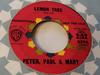 7inch Record PETER PAUL MARY  Lemon Tree 5274PROMO WARNER BROS. 1962 US CountryFolk Used