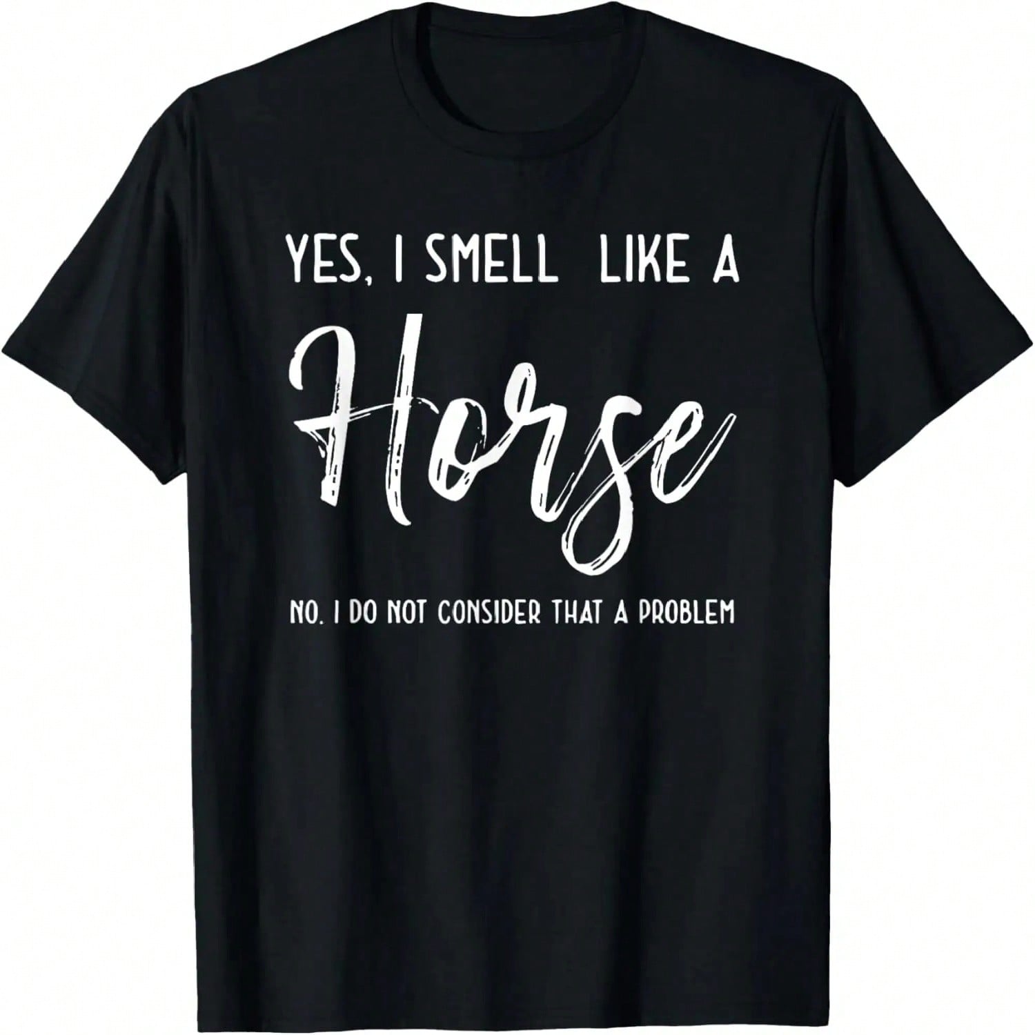 You Don t Scare Me I Ride A Mare Funny Equestrian For T-Shirt S разноцветный