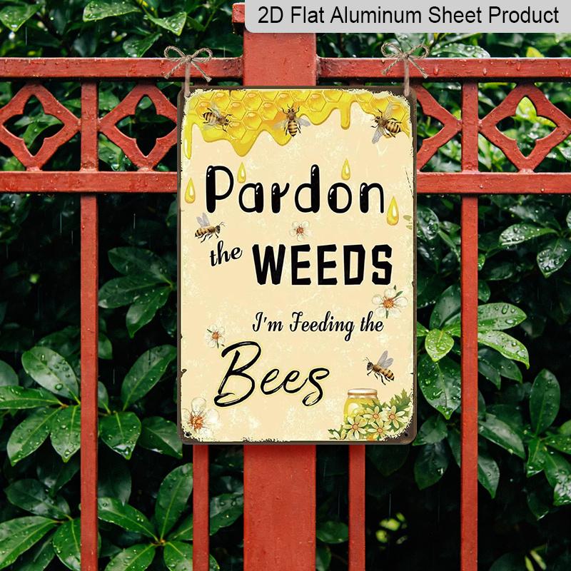 Piatto 2D, 1 pz Cartello in Alluminio "Scusate le Erbacce Sto Nutrendo le Api" - 8"x12" Decorazione Rustica con Api e Fiori, Perfetto per Patio, Giardino & Api