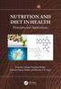 The Nutrition and Diet In Health : Principles and Applications Book