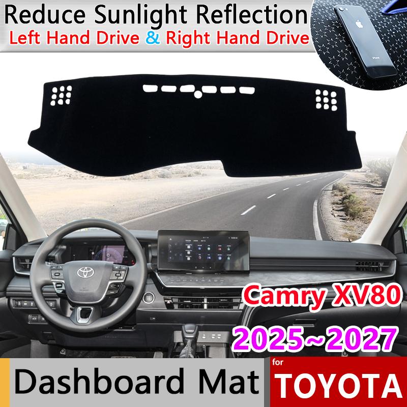 Car Dashboard Cover Pad for Toyota Camry XV80 9th Gen 2025~2027 2026 Liner Anti-Slip Mat Sunshade Dashmat Carpet Rug Accessories