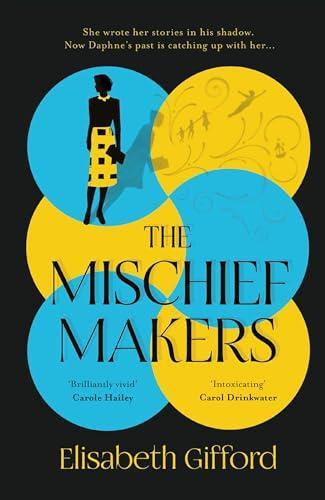 The Mischief Makers by Elisabeth Gifford Hardback Book 9781838959821