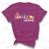 Autism Advocate Shirt Special Ed Gift Crew Neck Clothing Autism Awareness Graphic T Shirts Women Proud Mom Short Sleeve Tshirt