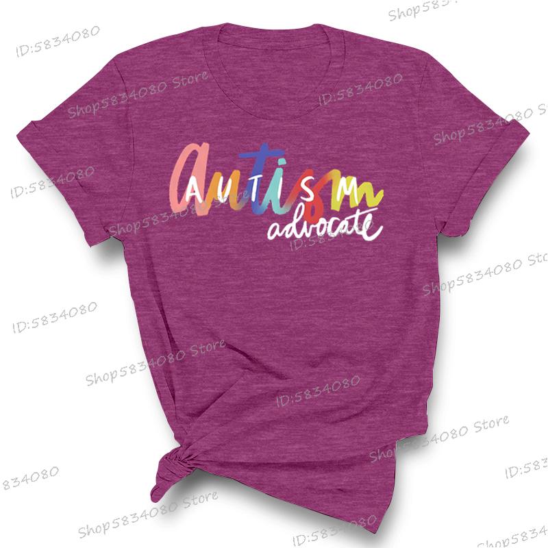 Autism Advocate Shirt Special Ed Gift Crew Neck Clothing Autism Awareness Graphic T Shirts Women Proud Mom Short Sleeve Tshirt