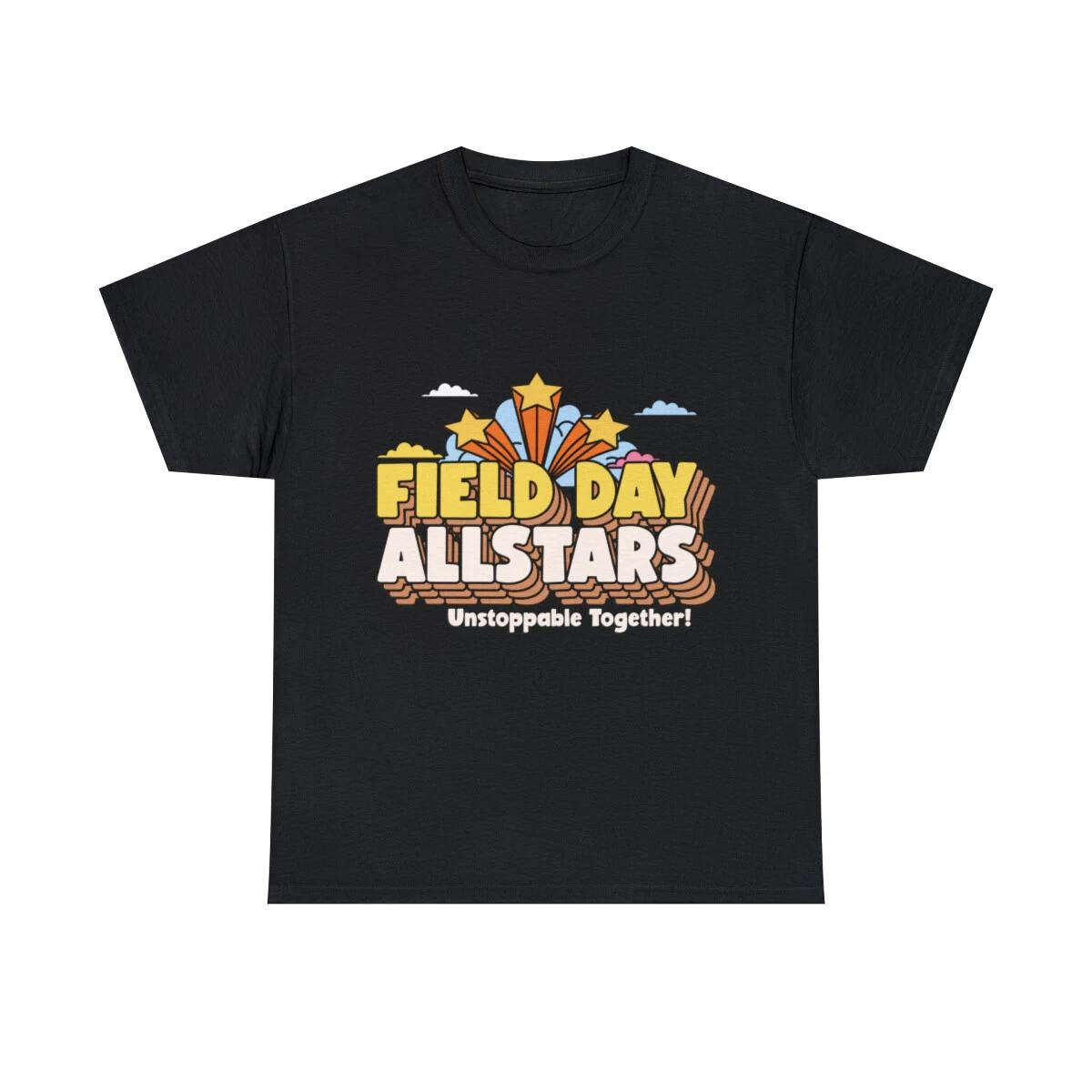 Field Day Allstars Unstoppable Together Graphic Tee Shirt, S-5XL 4XL