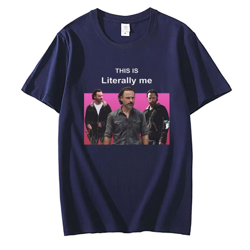 This Is Literally Me Rick Grimes Graphic Tshirt Andrew Lincoln Print Tshirt Unisex Fashion Vintage Streetwear Oversized T Shirts