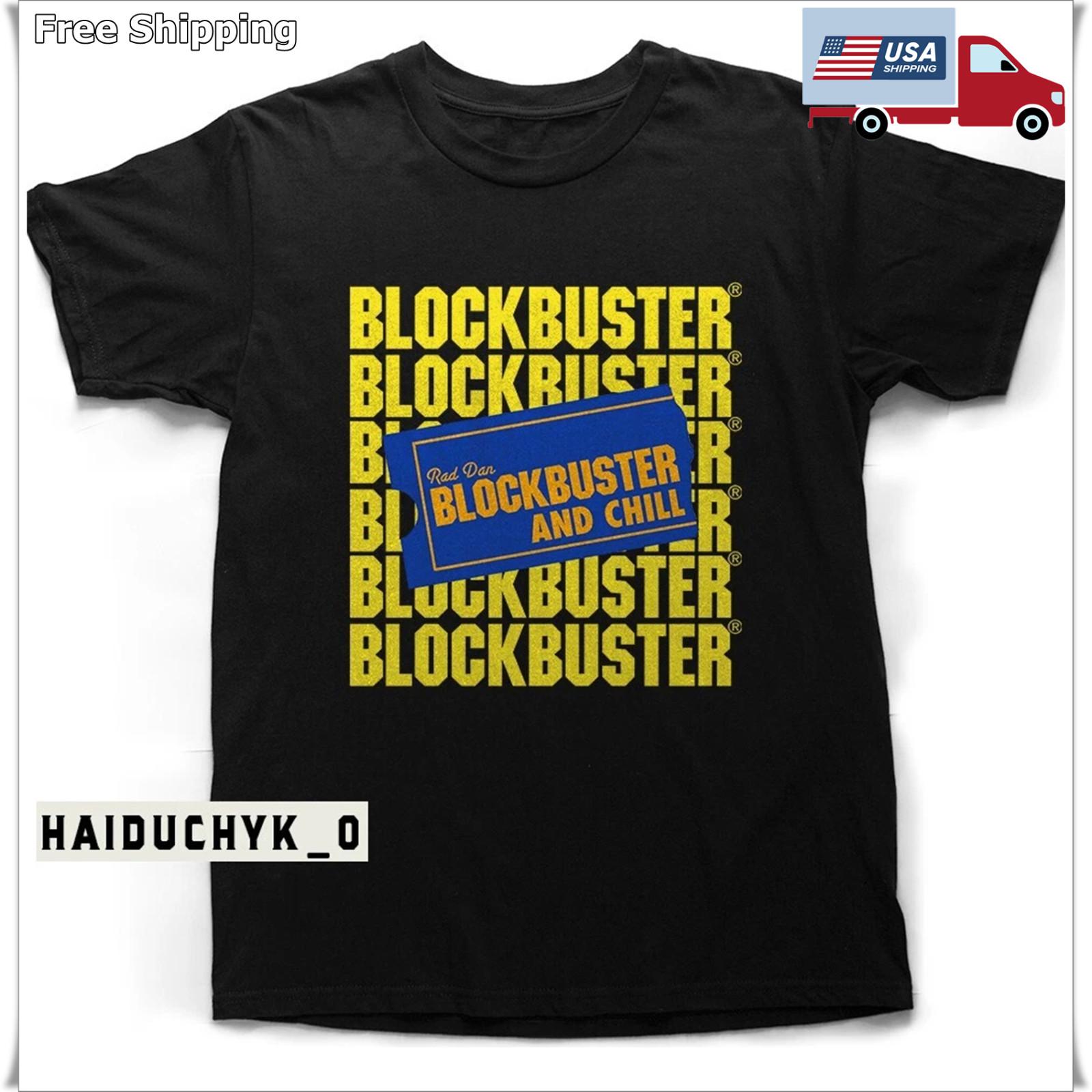 Blockbuster And Chill Unisex Black T-shirt Size S-5XL L