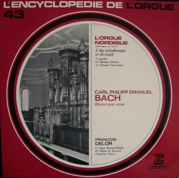 

LP Record CARL PHILIPP EMANUEL BACH FRANOIS uvres Pour Orgue EDO243 ERATO 1973 France Classical Used