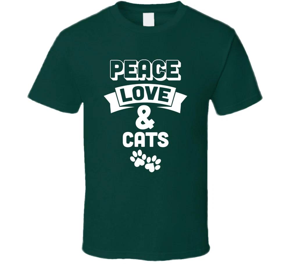 Peace Love And Cats Funny Feline Kitten Gift T Shirt XL