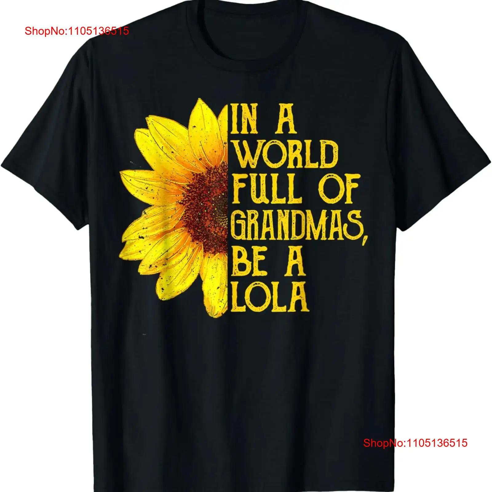 

In A World Full Of Grandmas Be Lola Filipino Grandma T Shirt vintage Washed fashion streetwear Comfortable Breathable Soft S разноцветный