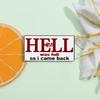 "Hell Is Full, So I'm Back" Enamel Pin – Funny Halloween Quote Badge