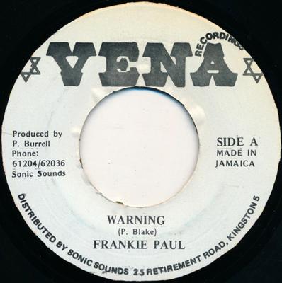7inch Record FRANKIE PAUL - Warning NONE Vena Recordings Jamaica Reggae, Ska & Dub Used